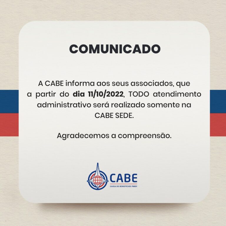 Atendimento administrativo somente na CABE SEDE