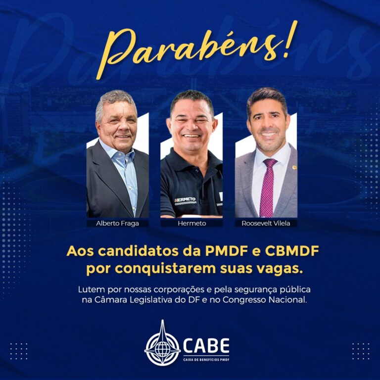 CABE parabeniza candidatos eleitos da PMDF e CBMDF