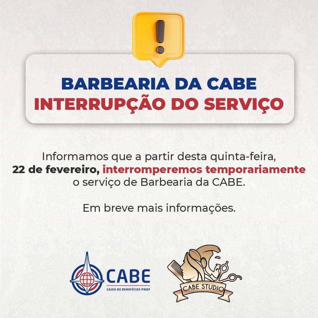 BARBEARIA DA CABE – INTERRUPÇÃO DO SERVIÇO