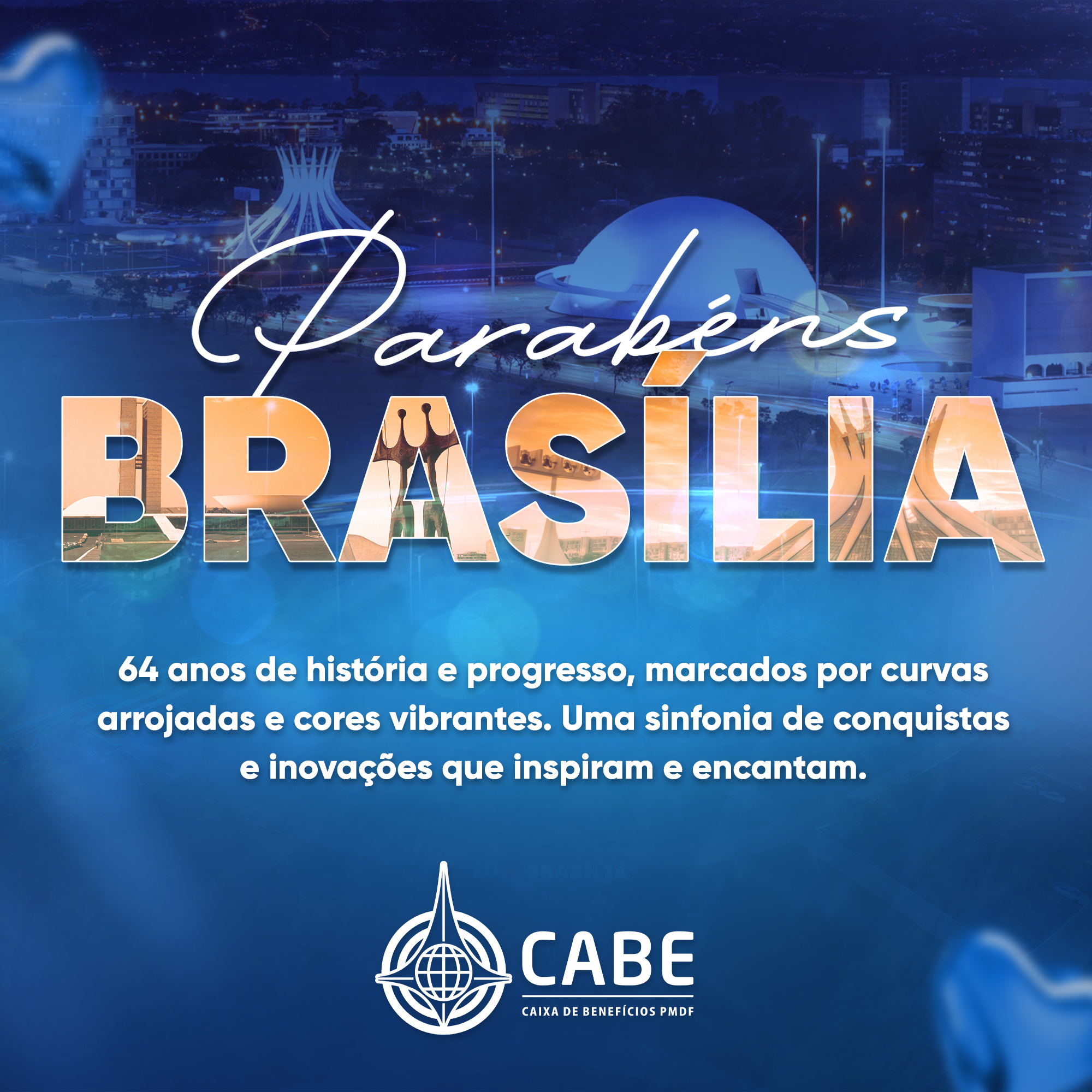 Brasília, 64 anos